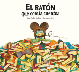 EL RATON QUE COMIA CUENTOS