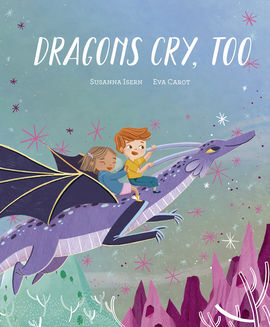 DRAGONS CRY, TOO