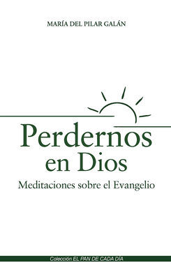 PERDERNOS EN DIOS