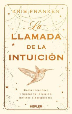 LLAMADA DE LA INTUICIÓN, LA