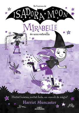 MIRABELLE 8. MIRABELLE ÉS UNA ESTRELLA