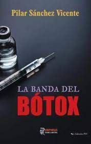 LA BANDA DEL BOTOX