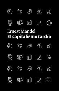 EL CAPITALISMO TARDIO