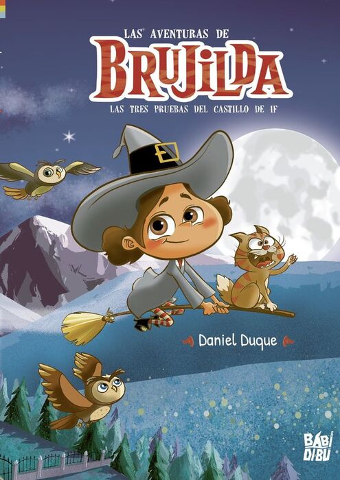 LAS AVENTURAS DE BRUJILDA : LAS TRES PRUEBAS DEL CASTILLO DE IF
