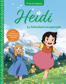 HEIDI. LA FELICIDAD RECU