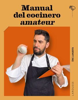 MANUAL DEL COCINERO AMATEUR