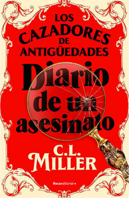 LOS CAZADORES DE ANTIGÜEDADES. DIARIO ASESINO