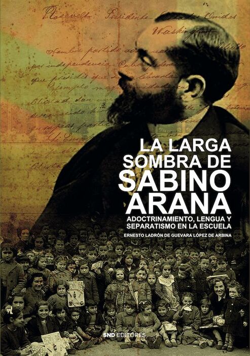 LARGA SOMBRA DE SABINO ARANA