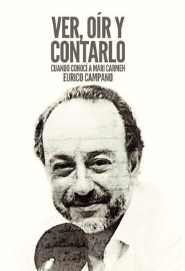 VER, OIR Y CONTARLO