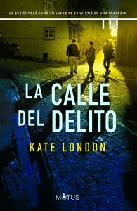 LA CALLE DEL DELITO (LA TORRE VOL3)