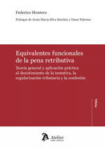 EQUIVALENTES FUNCIONALES DE LA PENA RETRIBUTIVA.