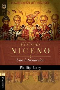 EL CREDO NICENO: UNA INTRODUCCIÓN