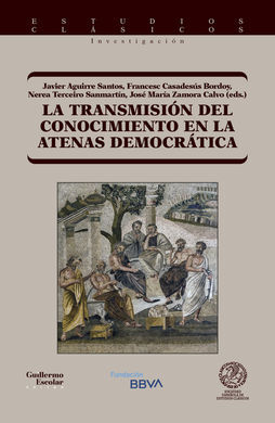 LA TRANSMISIÓN DEL CONOCIMIENTO EN LA ATENAS DEMOC