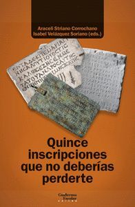 QUINCE INSCRIPCIONES QUE NO DEBERÍAS PERDERTE