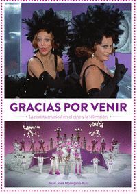 GRACIAS POR VENIR LA REVISTA MUSICAL EN EL CINE Y