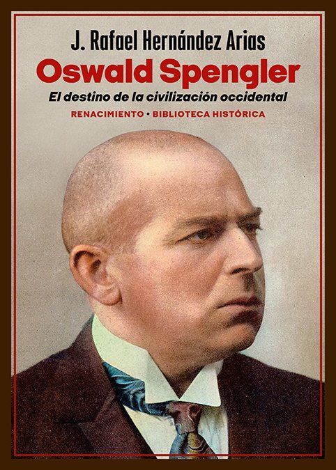 OSWALD SPENGLER - EL DESTINO DE LA CIVILIZACION OC