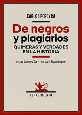 DE NEGROS Y PLAGIARIOS QUIMERAS Y VERDADES EN LA H