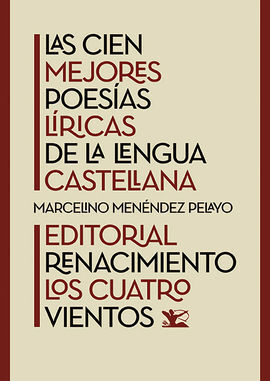 CIEN MEJORES POESIAS LIRICAS DE LA LENGUA CASTELLA