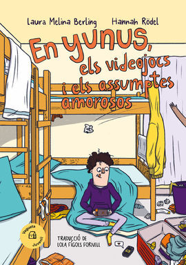 YUNUS, ELS VIDEOJOCS I ELS ASSUMPTES AMOROSOS, EN