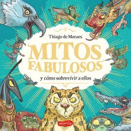 MITOS FABULOSOS Y COMO SOBREVIVIR A ELLO