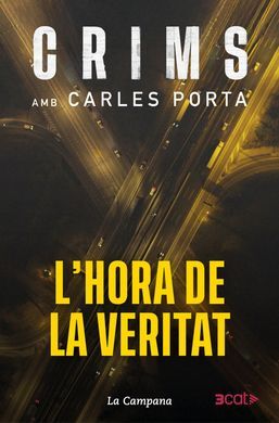 CRIMS 4. L'HORA DE LA VERITAT