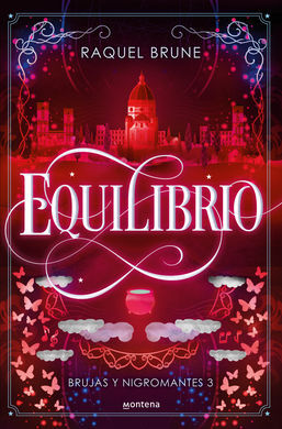 BRUJAS Y NIGROMANTES 3. EQUILIBRIO