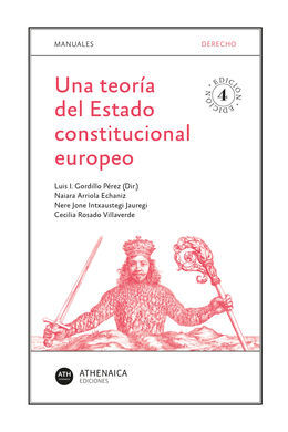 UNA TEORÍA DEL ESTADO CONSTITUCIONAL EUROPEO