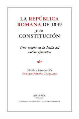 LA REPÚBLICA ROMANA DE 1849 Y SU CONSTITUCIÓN