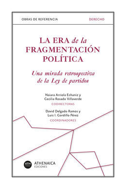 LA ERA DE LA FRAGMENTACIÓN POLÍTICA