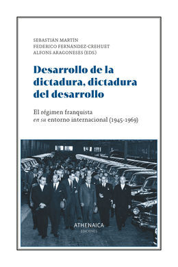 DESARROLLO DE LA DICTADURA, DICTADURA DEL DESARROL