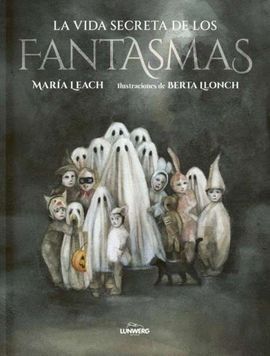 LA VIDA SECRETA DE LOS FANTASMAS