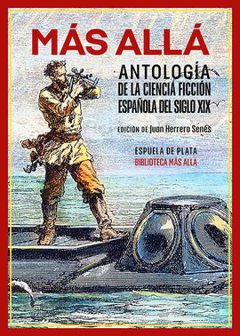 MAS ALLA. ANTOLOG¡A DE LA CIENCIA FICCION ESPAÑOLA