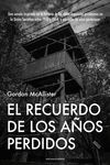 EL RECUERDO DE LOS AÑOS PERDIDOS