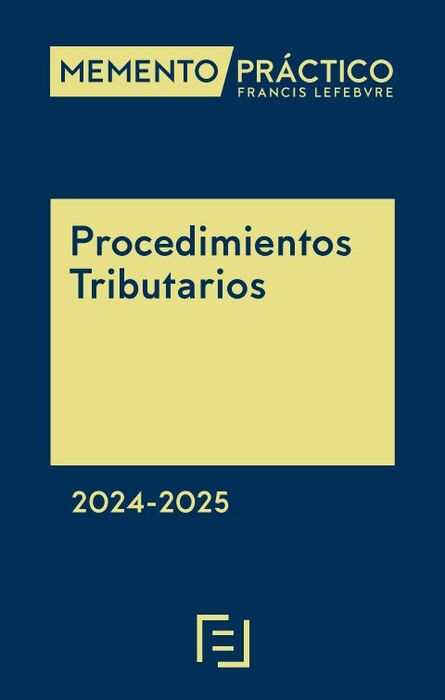 MEMENTO PRÁCTICO. PROCEDIMIENTOS TRIBUTARIOS 2024-2025