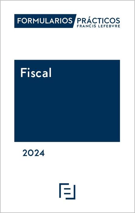 FORMULARIOS PRÁCTICOS FISCAL 2024
