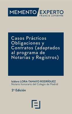 MEMENTO EXPERTO CASOS PRÁCTICOS OBLIGACIONES Y CONTRATOS