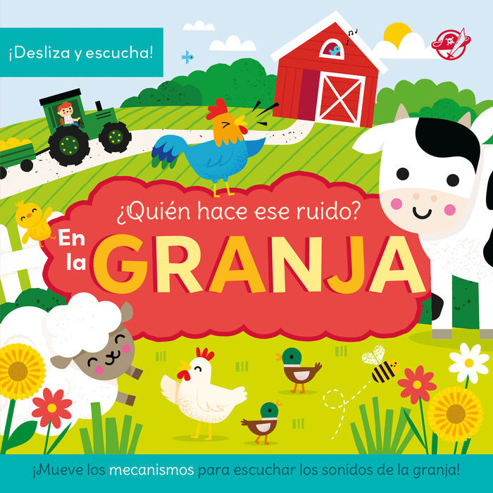 EN LA GRANJA. ¿QUIÉN HACE ESE RUIDO?