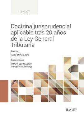DOCTRINA JURISPRUDENCIAL APLICABLE TRAS 20 AÑOS DE