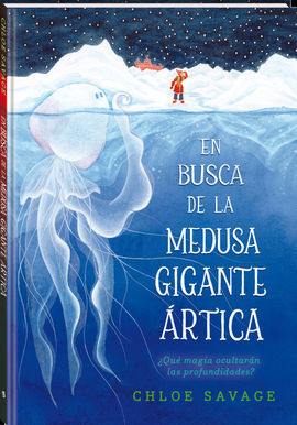 EN BUSCA DE LA MEDUSA GIGANTE ARTICA