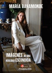 IMÁGENES DE UNA REALIDAD ESCONDIDA