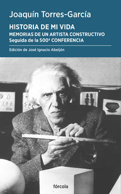 HISTORIA DE MI VIDA. MEMORIAS DE UN ARTISTA CONSTR