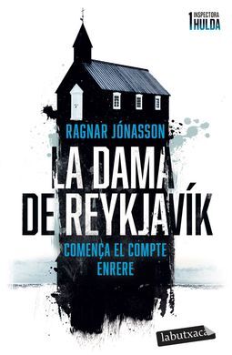 LA DAMA DE REYKJAVIK (SERIE INSPECTORA HULDA 1)