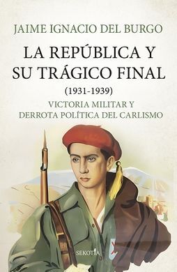 REPÚBLICA Y SU TRÁGICO FINAL (1931-1939), LA