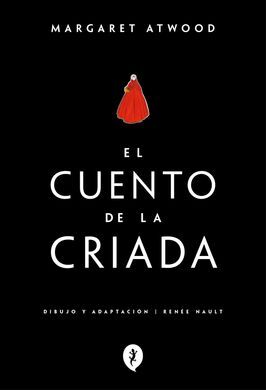 CUENTO DE LA CRIADA (NOVELA GRAFICA)
