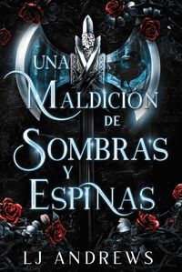 MALDICIÓN SOMBRAS ESPINA