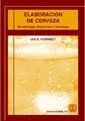 ELABORACIÓN DE CERVEZA. MICROBIOLOGÍA, BIOQUÍMICA Y TECNOLOGÍA