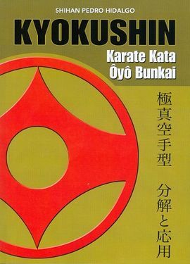 KYOKUSHIN KARATE KATA OYO BUNKAI