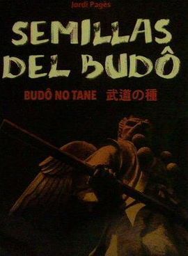 SEMILLAS DEL BUDO/BUDÔ NO TANE