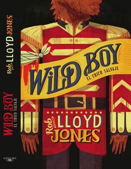 WILD BOY. EL CHICO SALVAJE