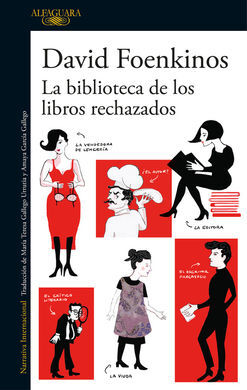 LA BIBLIOTECA DE LOS LIBROS RECHAZADOS